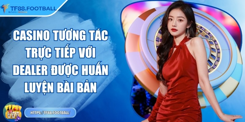 TF88 kpxov | TF 88 | – Link Nhà Cái TF88.COM Đăng Nhập Casino 11/2025 31 Casino tương tác trực tiếp với dealer được huấn luyện bài bản